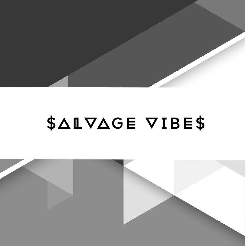 Salvage Vibes